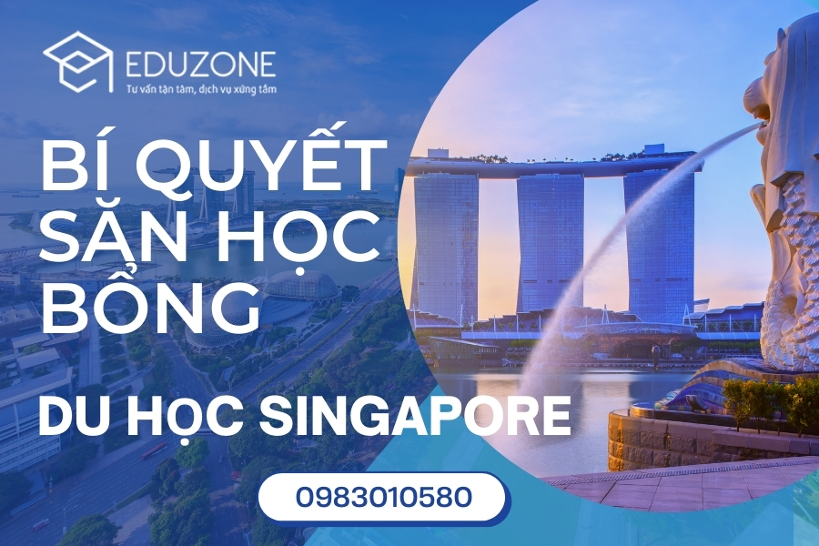 Cách săn học bổng du học Singapore