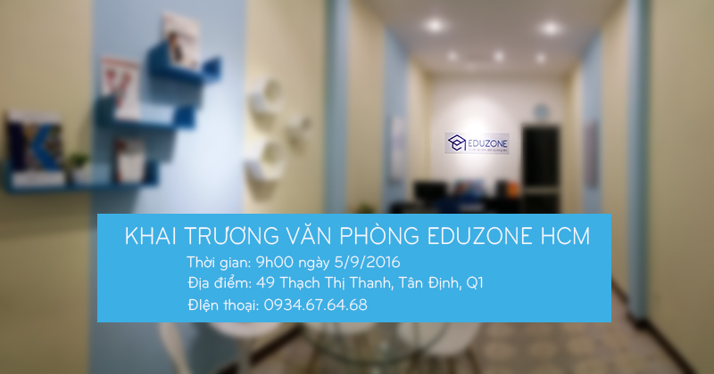 eduzonehcm - Thư mời tham dự lễ khai trương văn phòng Eduzone Tp. Hồ Chí Minh