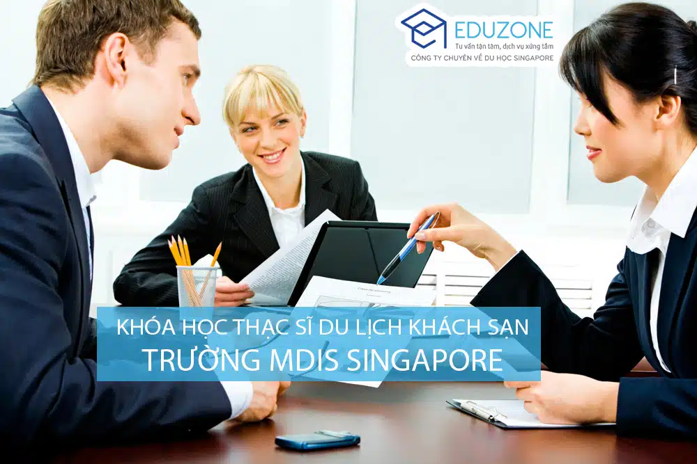 Thạc sĩ du lịch khách sạn MDIS Singapore