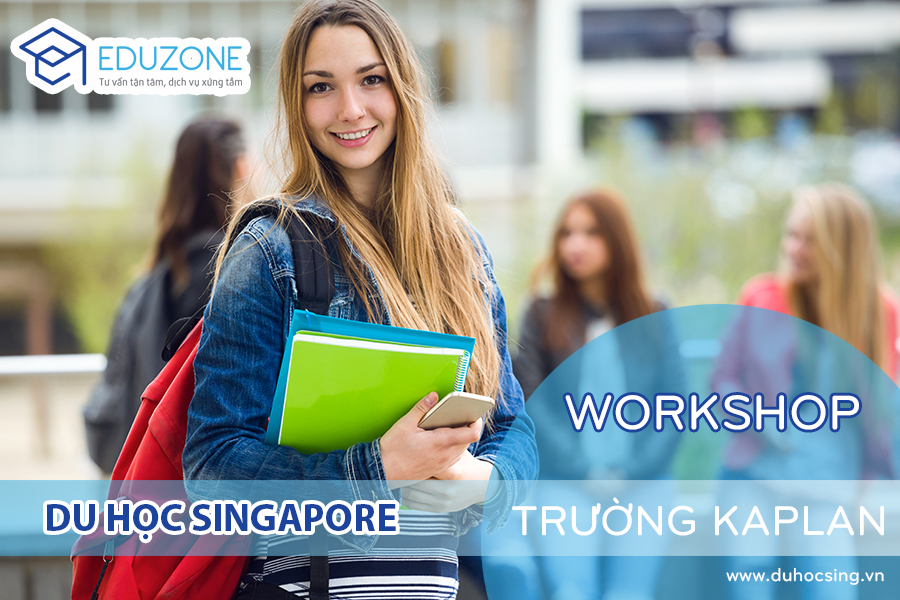 kaplan singapore - Workshop: Trao đổi trực tiếp với đại diện trường Kaplan Singapore tại TP.HCM