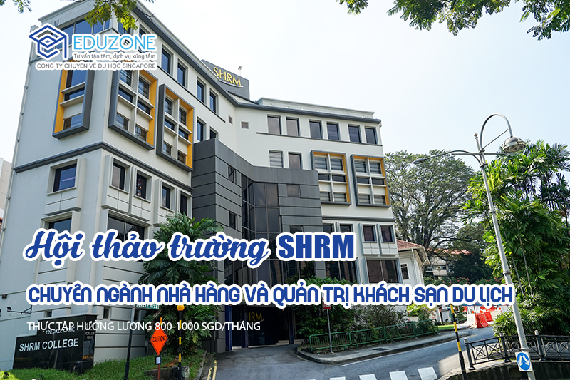 shrm minhhoa - Hội thảo: Học bổng 100% học phí Trường SHRM Singapore 19 & 20/5