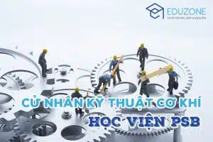 Khóa học Cử nhân Kỹ thuật cơ khí – Trường PSB Singapore