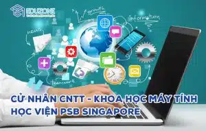 Cử nhân Khoa học máy tính – Trường PSB Singapore
