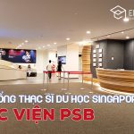 Học bổng du học Singapore trường PSB 2021