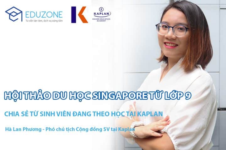 hoi thao du hoc singapore ha lan phuong e1535688112971 - Hội thảo "Hết lớp 9 học đại học tại Kaplan Singapore có khó khăn gì"?