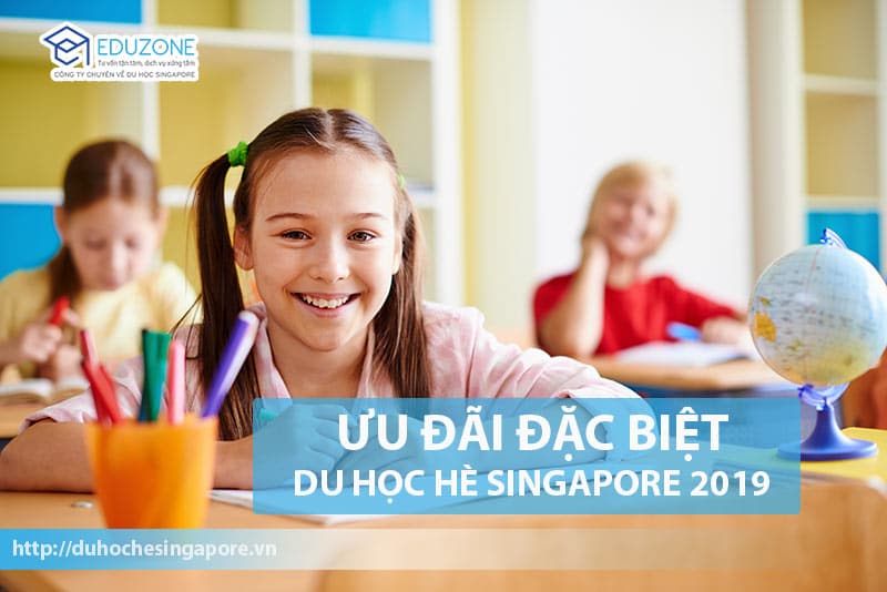 uu dai dang ky som du hoc he singapore 2019 - Ưu đãi đặc biệt đăng ký sớm du học hè Singapore 2019