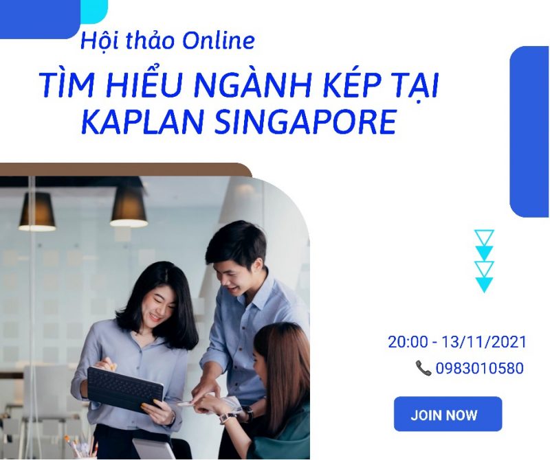 nganh hoc kep kaplan singapore e1636387050302 - Hội thảo “Tìm hiểu ngành kép tại Kaplan Singapore, lấy bằng Úc"