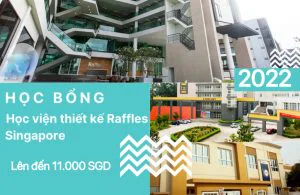 Học bổng du học Singapore tại Raffles tới hơn 11,000 SGD