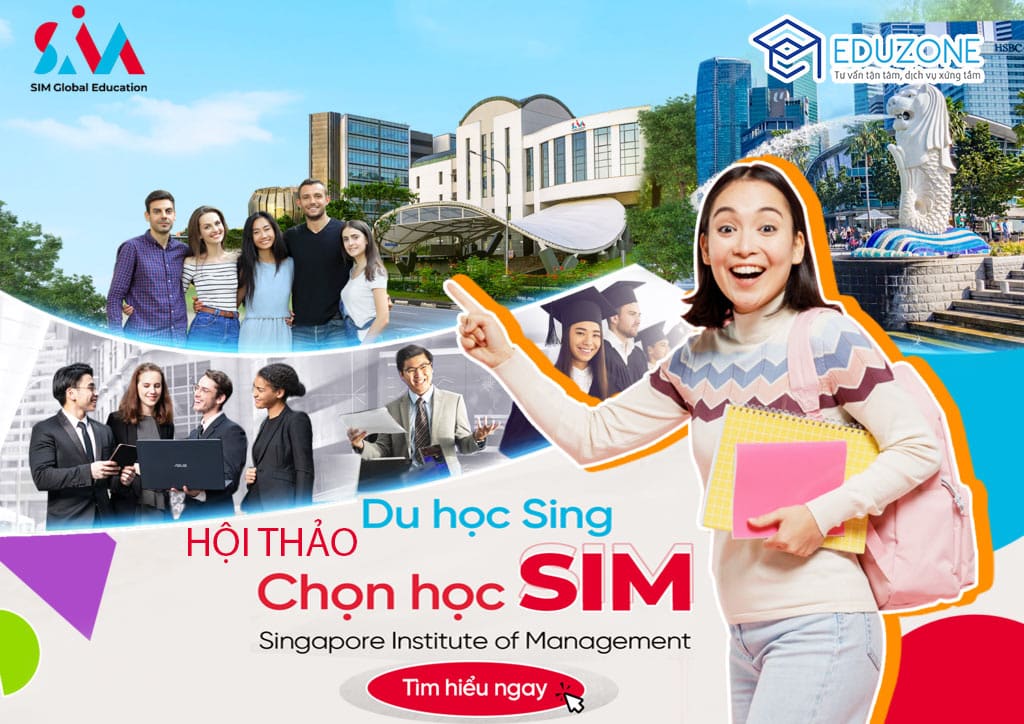 Hoi thao Sim - Hội thảo: Học SING chọn SIM – Trường Top 1 tại Singapore