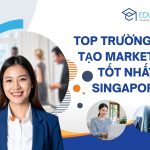 Du học Singapore ngành Marketing 2026: Top trường & Học phí