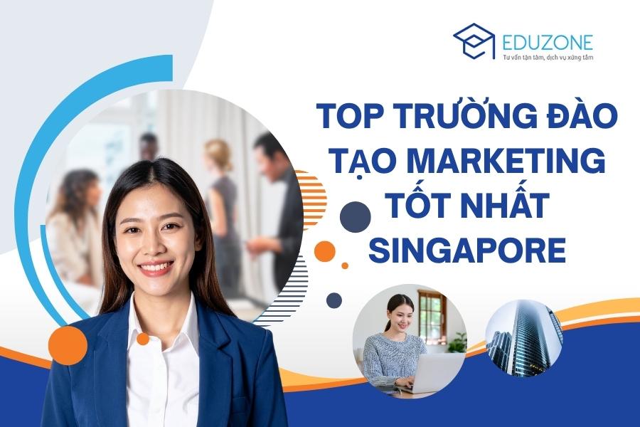 Du học Singapore ngành Marketing 2026: Top trường & Học phí