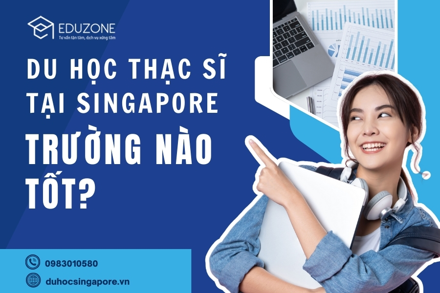 Du-hoc-thac-si-tai-singapore