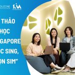 Hội Thảo Du Học SIM Singapore: Giải pháp giáo dục Toàn diện cho Tương lai