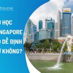 Du học Singapore có dễ định cư không? Những điều gia đình cần biết trước khi lập kế hoạch