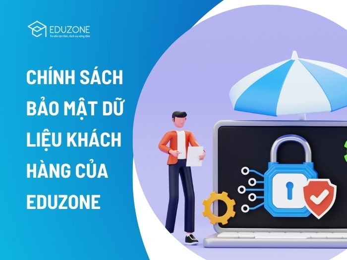 Chính sách bảo mật dữ liệu khách hàng của Eduzone