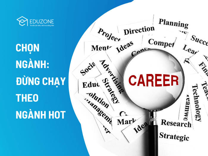 Chọn ng&agrave;nh học du học Singapore: Đừng chạy theo ng&agrave;nh hot